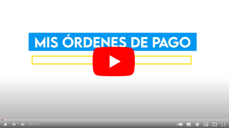 Tutorial Mis Órdenes de Pago